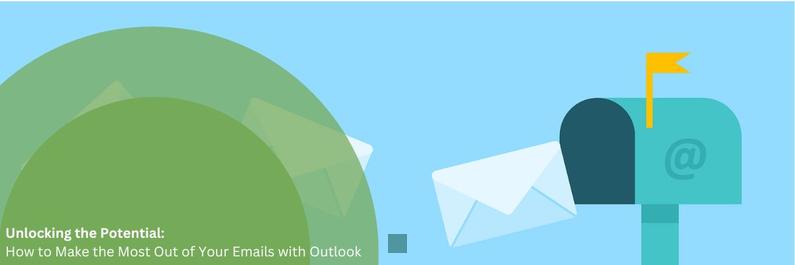 Unlocking the Power of Free Outlook Emails: Features, Benefits, and More!